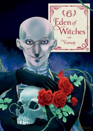 Eden of Witches Volume 6 (Volume 6) - Yumeji [KOMIKS]