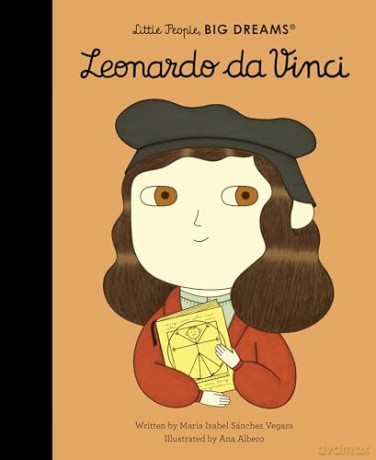 Leonardo da Vinci (141): Little People, BIG DREAMS - Maria Isabel Sanchez Vegara [KSIĄŻKA]