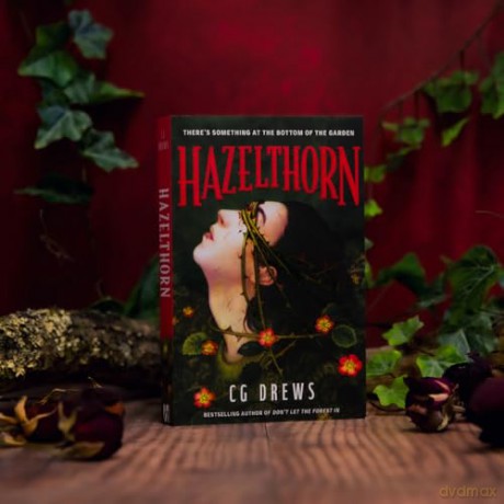 Hazelthorn: Gorgeously gothic queer YA horromance from the NYT bestselling author of Don't Let the Forest In - CG Drews [KSIĄŻKA]