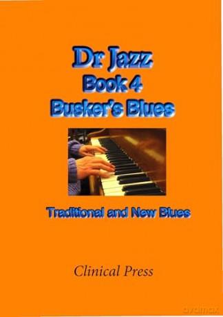 Busker's Blues: Traditional and New Blues - Dr Jazz [KSIĄŻKA]