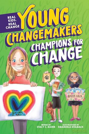 Champions for Change (Young Changemakers) - Stacy Bauer [KSIĄŻKA]
