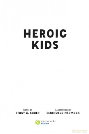 Heroic Kids (Young Changemakers) - Stacy Bauer [KSIĄŻKA]