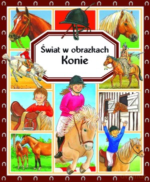 Konie. Świat w obrazkach - Emilie Beaumont [KSIĄŻKA]