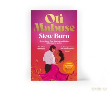 Slow Burn: The unputdownable debut spicy romance novel from Strictly Come Dancing star Oti Mabuse - Oti Mabuse [KSIĄŻKA]