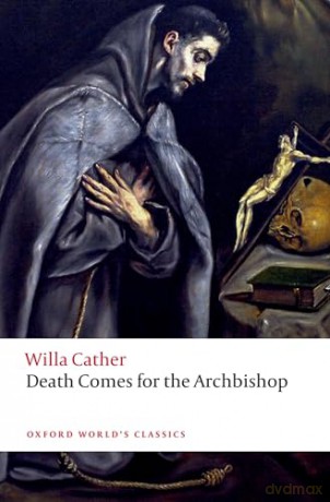 Death Comes for the Archbishop (Oxford World's Classics) - Willa Cather [KSIĄŻKA]