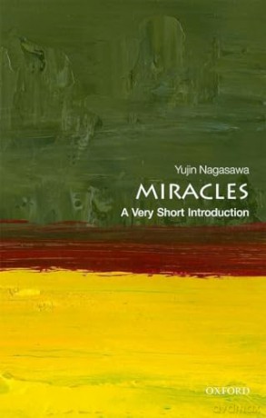 Miracles: A Very Short Introduction - Yujin Nagasawa [KSIĄŻKA]