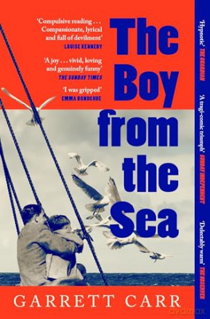 The Boy from the Sea: the heart-wrenching story of an ordinary Irish coastal town and an extraordinary boy - Garrett Carr [KSIĄŻKA]
