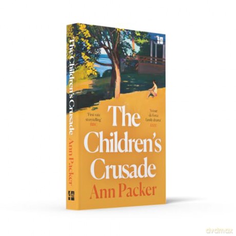 The Children's Crusade: a moving and beautiful family story - Ann Packer [KSIĄŻKA]