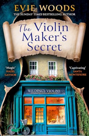 The Violin Maker's Secret: A Heartwarming and Enchanting Novel from the Internationally Bestselling Author of The Lost Bookshop for 2026 - Evie Woods [KSIĄŻKA]