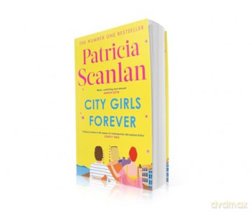 City Girls Forever: 'Warm, comforting and relevant' MARIAN KEYES (The City Girls series) - Patricia Scanlan [KSIĄŻKA]