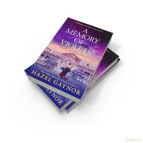 A Memory of Violets: The moving and heartbreaking historical novel from the New York Times bestselling author - Hazel Gaynor [KSIĄŻKA]