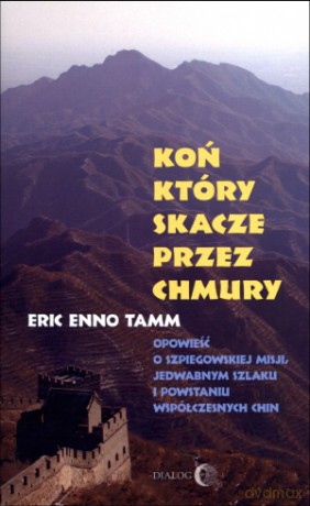 Koń, który skacze przez chmury - Eric Enno Tamm [KSIĄŻKA]