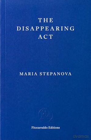 The Disappearing Act - Maria Stepanova [KSIĄŻKA]