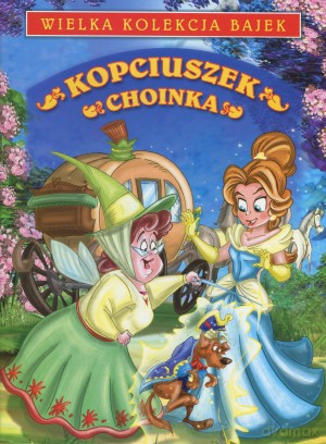 Kopciuszek/Choinka - Charles Perrault, Hans Christian Andersen [KSIĄŻKA]