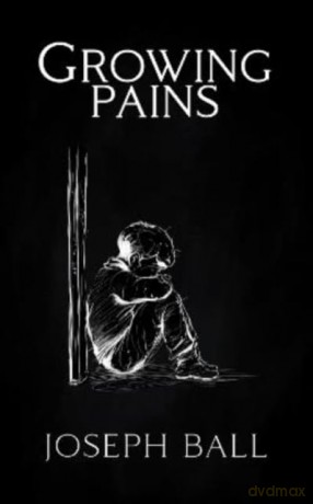 Growing Pains: 1 - Joseph Ball [KSIĄŻKA]