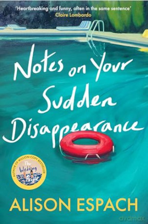 Notes on Your Sudden Disappearance: From the million-copy bestselling author of The Wedding People - Alison Espach [KSIĄŻKA]