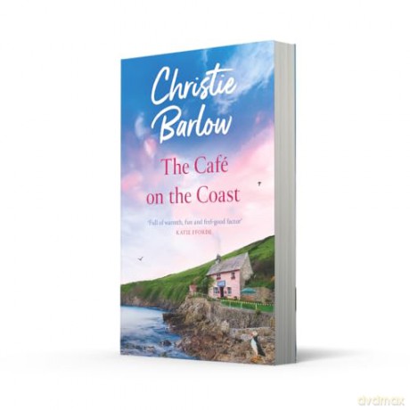 The Café on the Coast: Cosy up with a heartwarming romance from the bestselling author of Love Heart Lane (Puffin Island, Book 4). - Christie Barlow [KSIĄŻKA]