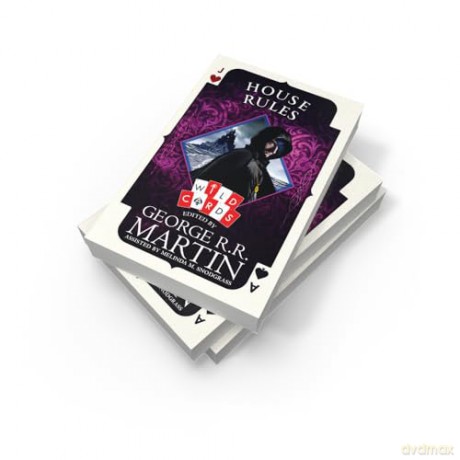House Rules: Set in the Wild Cards universe created by the internationally bestselling author of A GAME OF THRONES [KSIĄŻKA]