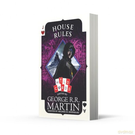 House Rules: Set in the Wild Cards universe created by the internationally bestselling author of A GAME OF THRONES [KSIĄŻKA]