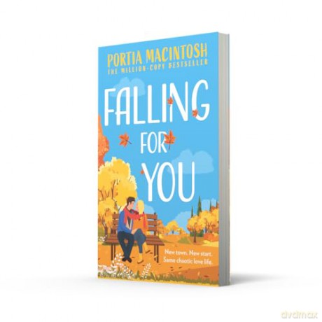 Falling For You: A heartwarming, laugh-out-loud, small-town rom-com from the bestselling author of Wish You Weren't Here - perfect for fans of Emily Henry!: Book 1 (Marram Bay) - Portia MacIntosh [KSIĄŻKA]