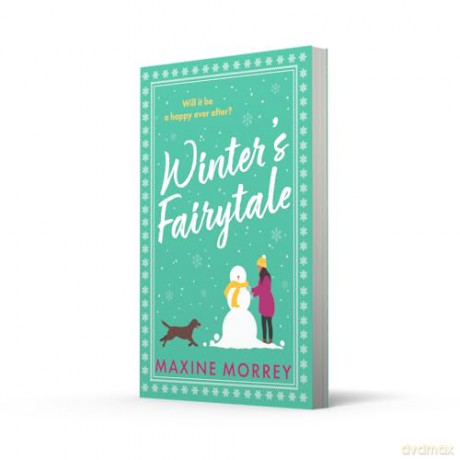 Winter's Fairytale: A hilarious friends-to-lovers small town romance from the bestselling author of You Only Live Once, the perfect cosy winter read for 2026! - Maxine Morrey [KSIĄŻKA]