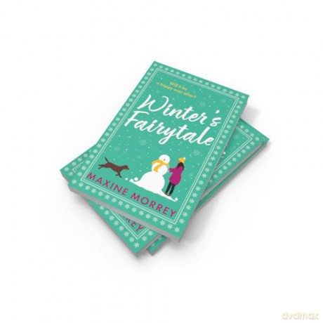 Winter's Fairytale: A hilarious friends-to-lovers small town romance from the bestselling author of You Only Live Once, the perfect cosy winter read for 2026! - Maxine Morrey [KSIĄŻKA]