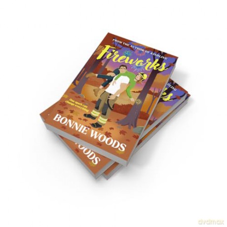 Fireworks: New for fall 2025, a spicy fire fighter romantic comedy set in the Scottish autumn, by a bestselling author: Book 2 (Scottish Spice) - Bonnie Woods [KSIĄŻKA]