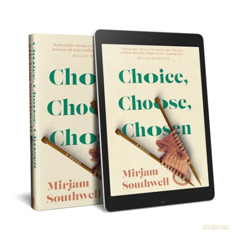 Choice, Choose, Chosen - Mirjam Southwell [KSIĄŻKA]