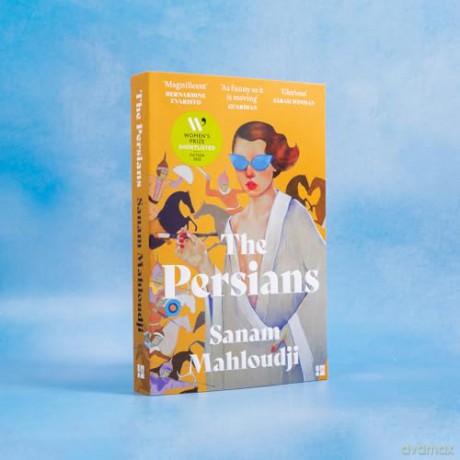 The Persians: SHORTLISTED FOR THE WOMEN'S PRIZE FOR FICTION 2025 - Sanam Mahloudji [KSIĄŻKA]