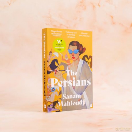 The Persians: SHORTLISTED FOR THE WOMEN'S PRIZE FOR FICTION 2025 - Sanam Mahloudji [KSIĄŻKA]