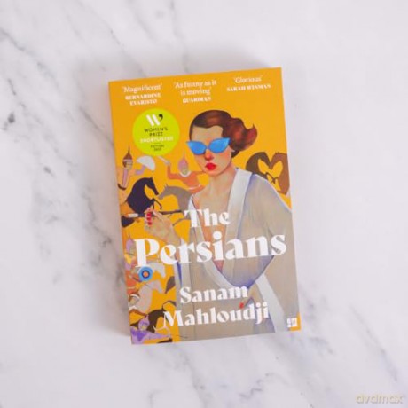 The Persians: SHORTLISTED FOR THE WOMEN'S PRIZE FOR FICTION 2025 - Sanam Mahloudji [KSIĄŻKA]