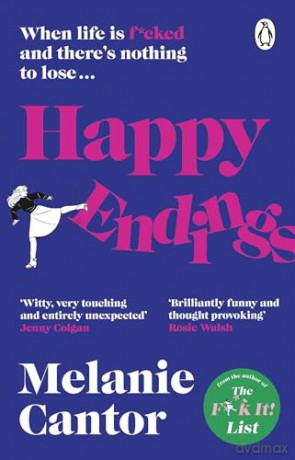 Happy Endings: a gripping, feel-good novel - Melanie Cantor [KSIĄŻKA]