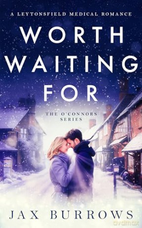 Worth Waiting For: 1 (The O' Connors Series) - Jax Burrows [KSIĄŻKA]