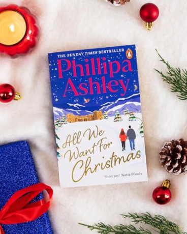 All We Want for Christmas: The feel-good festive romance for the holidays from the Sunday Times bestselling author - Phillipa Ashley [KSIĄŻKA]