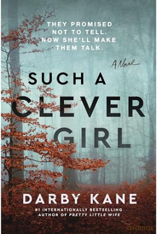 Such a Clever Girl: A Novel - Darby Kane [KSIĄŻKA]