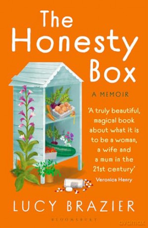 The Honesty Box: The warm and hopeful memoir about a marriage in freefall, making jam and the quiet rituals of rural life - Lucy Brazier [KSIĄŻKA]