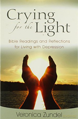 Crying for the Light: Bible Readings and Reflections for Living with Depression - Veronica Zundel [KSIĄŻKA]
