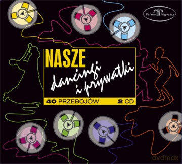 Nasze dancingi i prywatki - 40 przebojów [2CD]