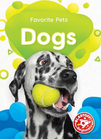 Dogs (Favorite Pets) - Christina Leaf [KSIĄŻKA]