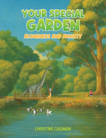 Your Special Garden: Aloneness and Anxiety - Christine Coleman [KSIĄŻKA]
