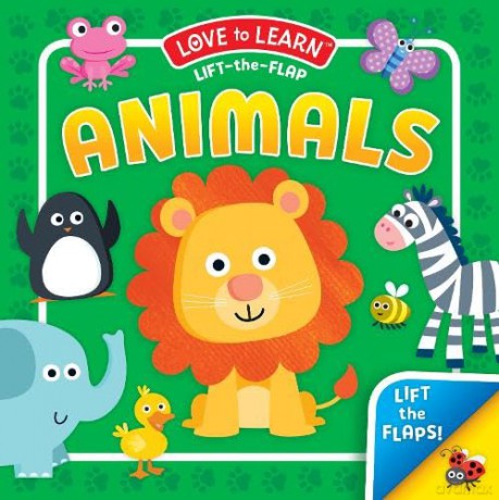 Animals: Lift-the-Flap (Love to Learn) [KSIĄŻKA]