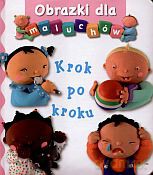 Krok po kroku. Obrazki dla maluchów - Emilie Beaumont, Nathalie Belineau [KSIĄŻKA]