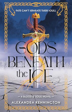 Gods Beneath the Ice - Alexandra Kennington [KSIĄŻKA]