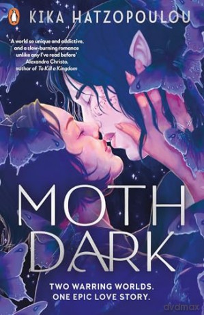 Moth Dark: A brand-new compulsive romantasy from the bestselling author of Threads that Bind - Kika Hatzopoulou [KSIĄŻKA]