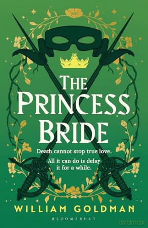 The Princess Bride: The cult classic tale of adventure and fantasy - William Goldman [KSIĄŻKA]