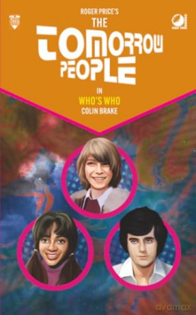 The Tomorrow People - Who's Who: 2 (The Tomorrow People - Series 2) - Colin Brake [KSIĄŻKA]