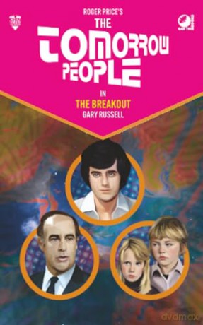 The Tomorrow People - The Breakout: 1 (The Tomorrow People - Series 2) - Gary Russell [KSIĄŻKA]