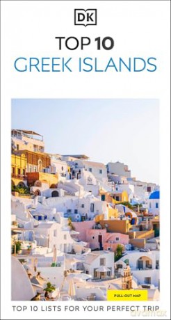 DK Top 10 Greek Islands: Top 10 lists for your perfect trip, plus an all-weather folded map (Pocket Travel Guide) [KSIĄŻKA]