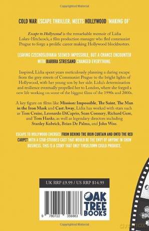Escape to Hollywood: The True Story of One Woman's Daring Escape From Communist Prague to Her Career in Blockbuster Movies - Lidia Lukes-Hitchcock [KSIĄŻKA]