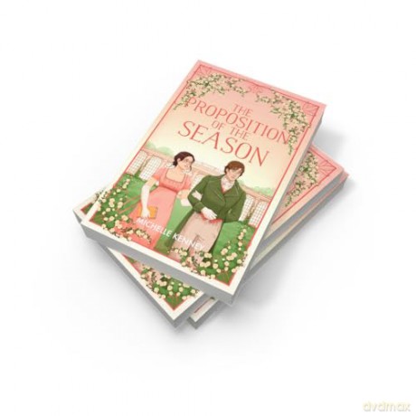 The Proposition of the Season: Don't miss the new Fairfax Sisters regency romance for 2026, from fan-favourite Michelle Kenney!: Book 3 - Michelle Kenney [KSIĄŻKA]